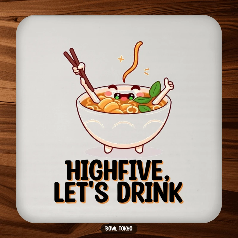 Funny Coaster: A ramen bowl character with chopstick arms giving a high-five, adding playful charm to surface protection.