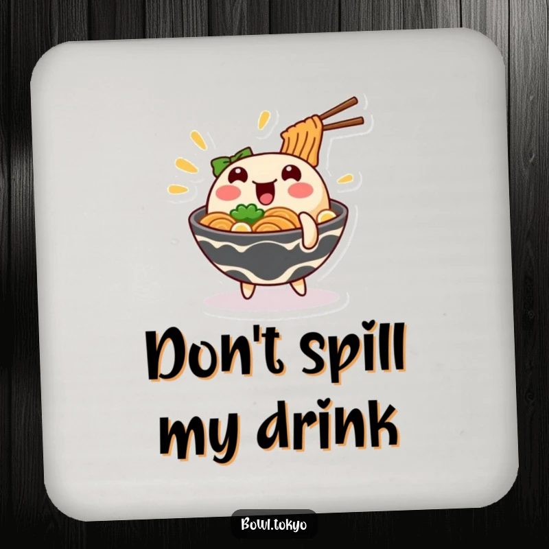 Funny wobbling ramen drink coaster showing a noodle bowl character in a comical wobble, for surface protection.