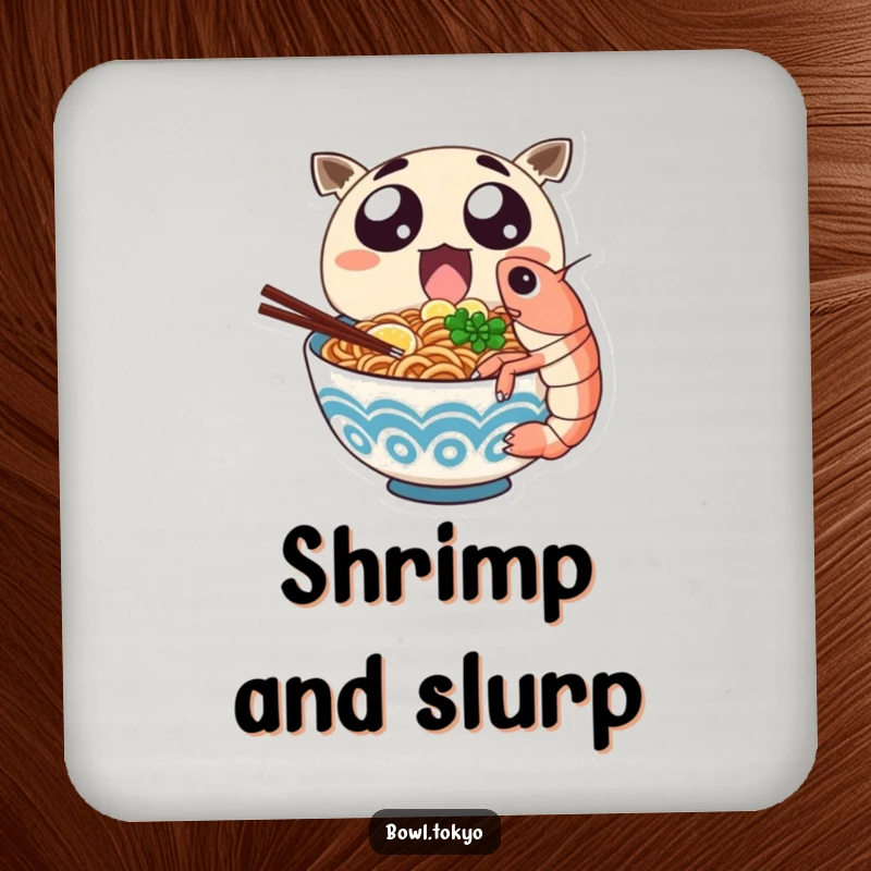 Funny ramen bowl character defends a table from a giant shrimp on this protective drink coaster.