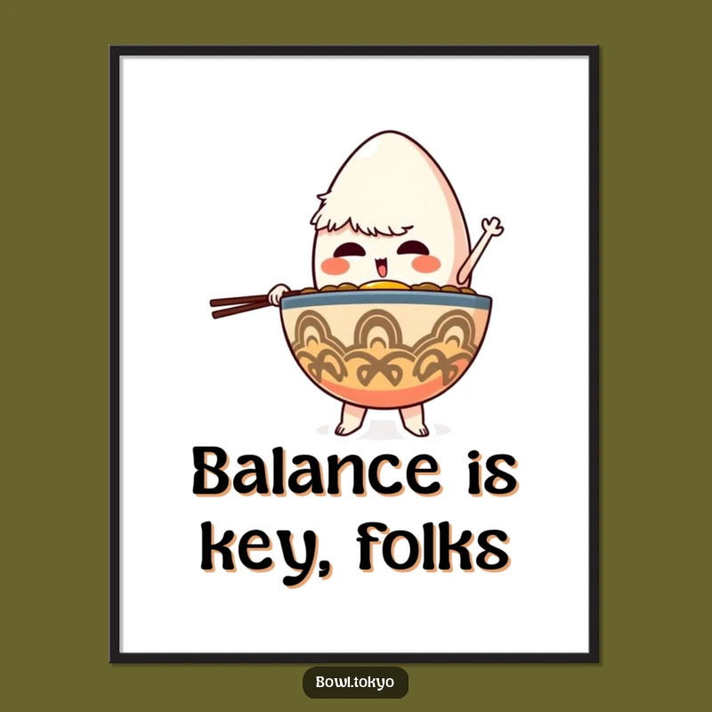 Funny Art Ramen Bowl Poster: Egg Balancing Focus Decor Gift