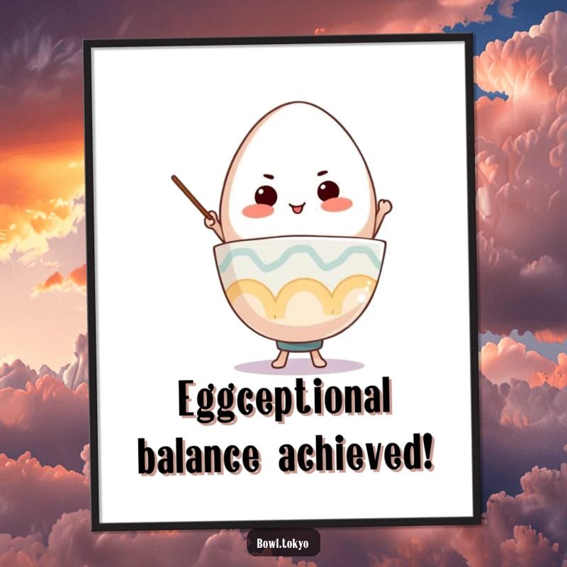Funny Free Printable Wall Art: Determined ramen bowl character expertly balancing a giant egg, creating humorous decor.