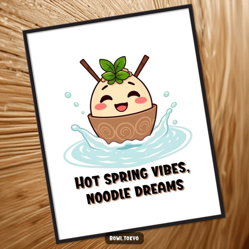 Funny Free Printable Wall Art: A smiling ramen bowl character blissfully splashing in a therapeutic hot spring.