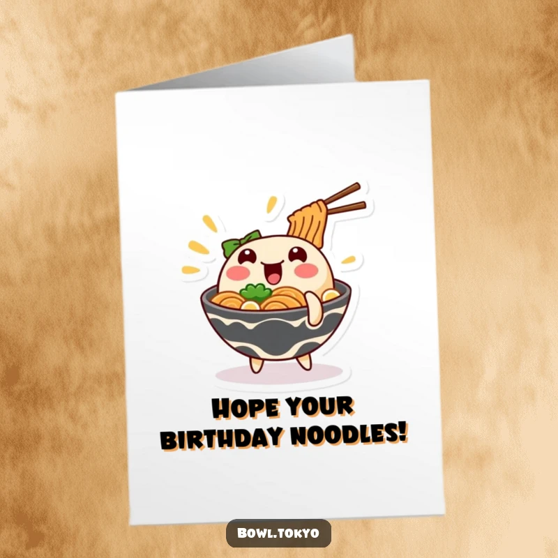 Funny Free Printable Birthday Card: A hilariously wobbly ramen bowl character, trying to keep its balance on your special day.