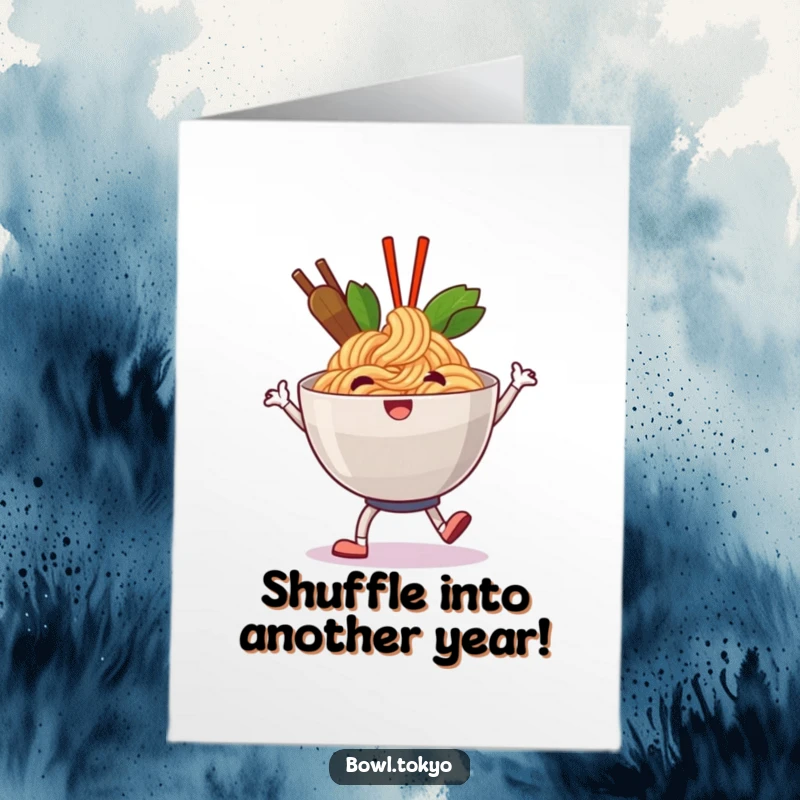 Funny Free Printable Birthday Card: A happy ramen bowl character doing a jolly shuffle, celebrating your birthday with glee.