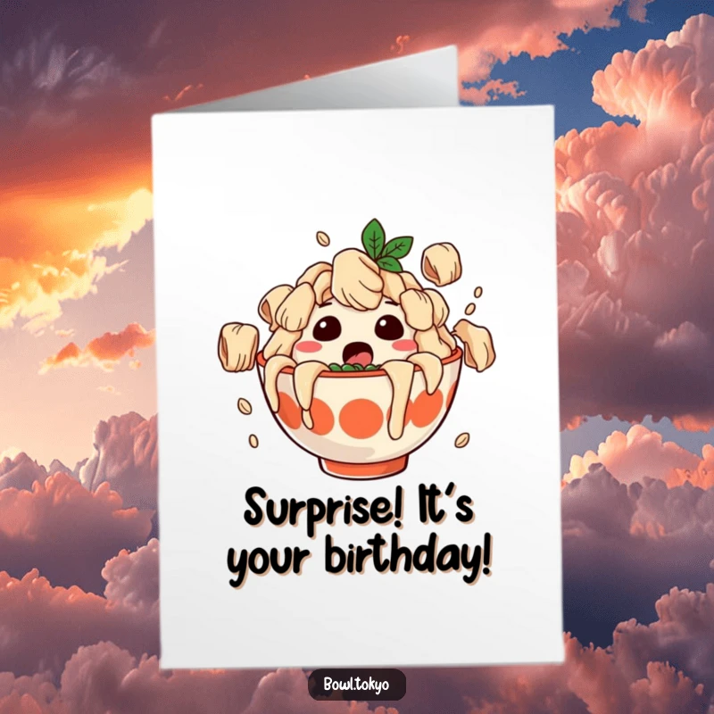 Funny Free Printable Birthday Card: Surprised ramen bowl character covered in falling dumplings for a birthday.