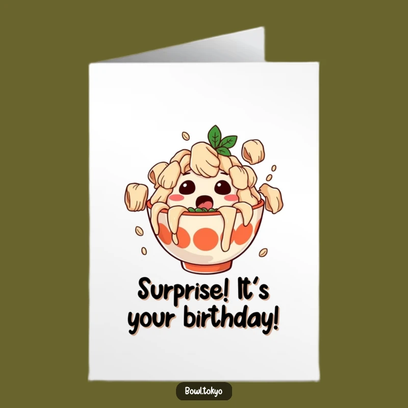 Surprise Dumpling Birthday Card Free Printable: Funny Ramen Wishes!