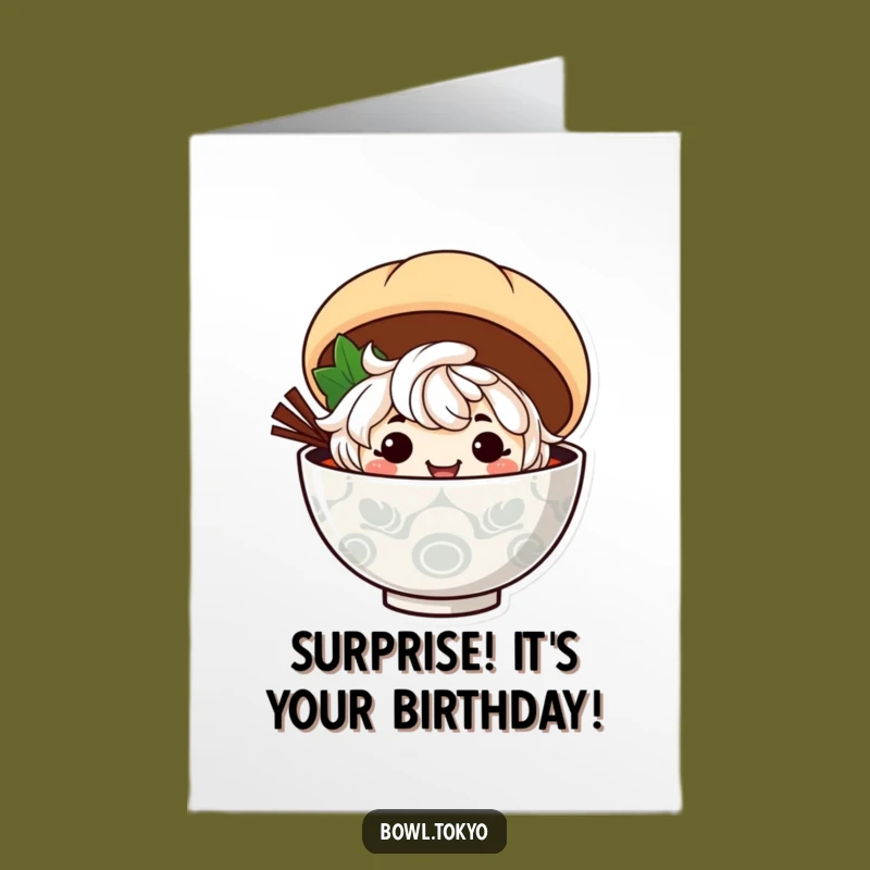 Free Printable Ramen Birthday Card: Sneaky Noodle Surprise! Humorous Downloadable Gift