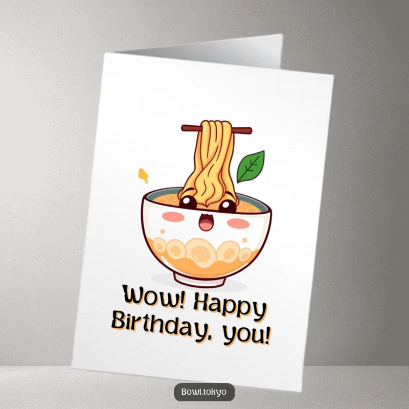 Funny Free Printable Birthday Card: Surprised ramen bowl character with noodles dramatically splashing outwards.