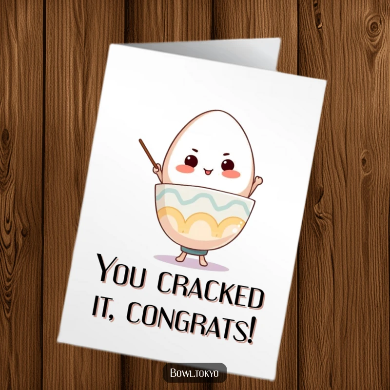 Funny Free Printable Congratulations Card: Determined ramen bowl character successfully balancing a giant egg, symbolizing achievement.