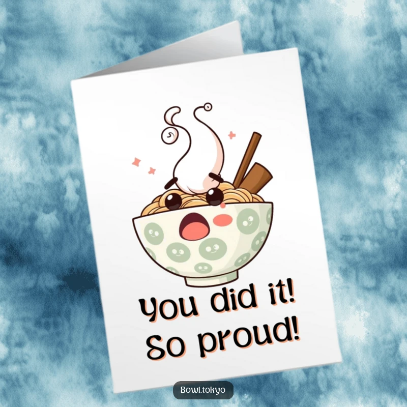 Funny free printable congratulations card showing a ramen bowl character looking utterly shocked with steam bursting out in a funny explosion.