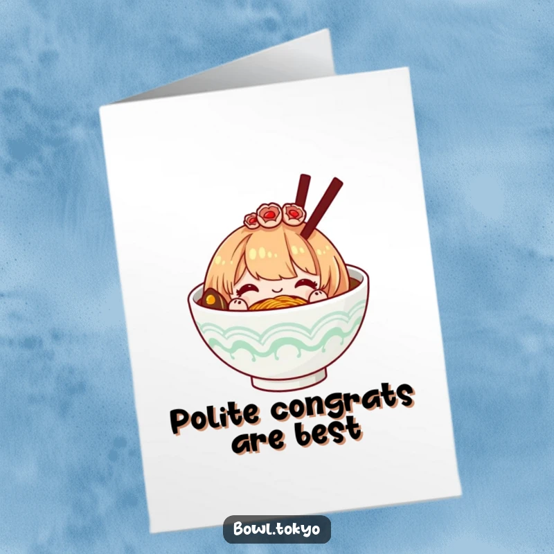 Funny Free Printable Congratulations Card: A ramen bowl wearing a decorative hairpiece, bowing respectfully.