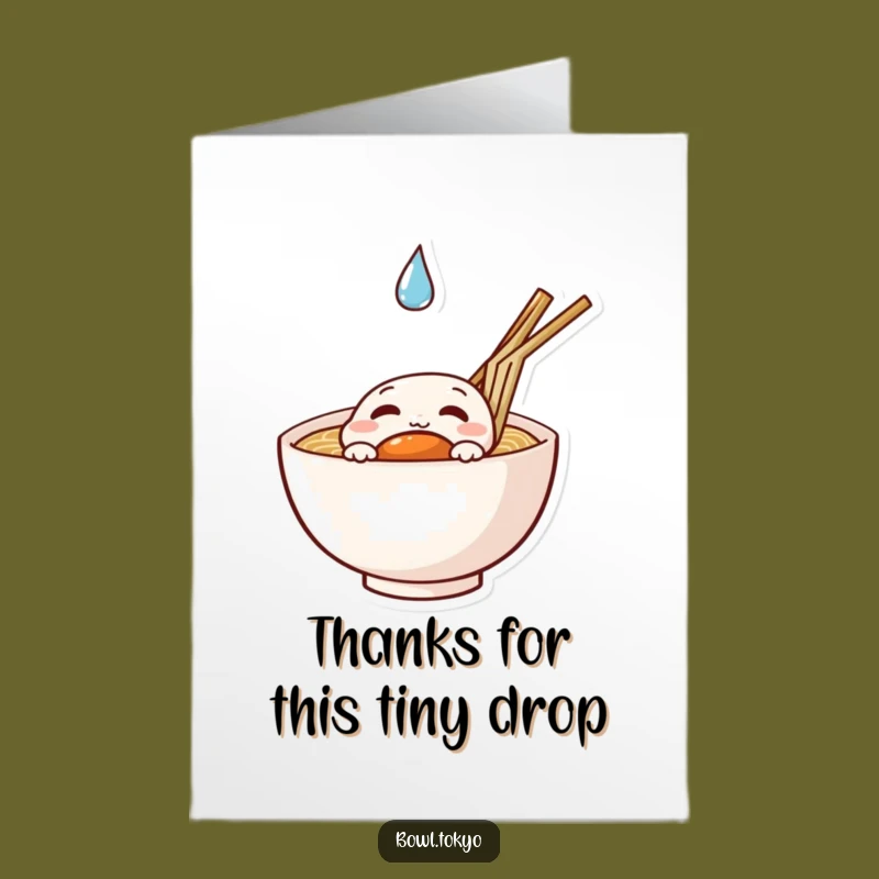 Free Printable Thank You Card: Curious Ramen Droplet Funny Downloadable Gift