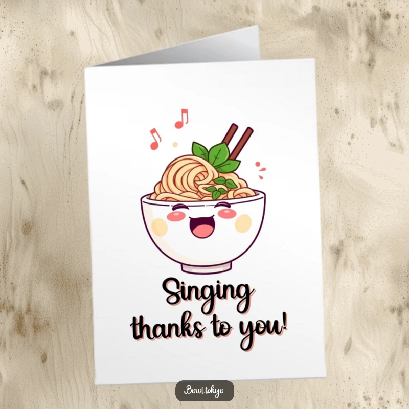 Funny free printable thank you card of a happy ramen bowl character singing with musical notes floating around, conveying gratitude.
