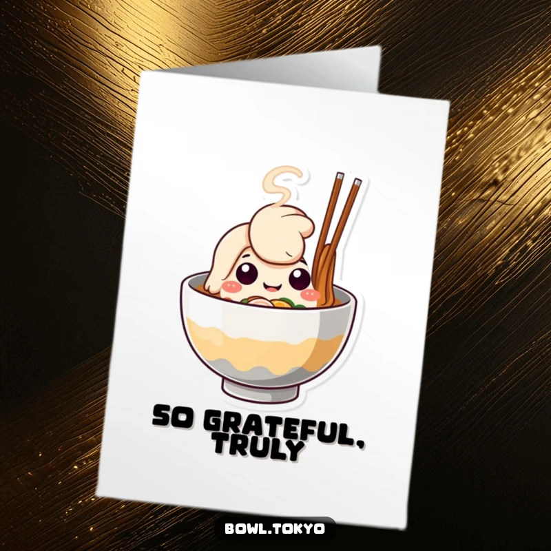 Funny Free Printable Thank You Card: Cute ramen bowl character sending warm, steamy thanks with a happy face.
