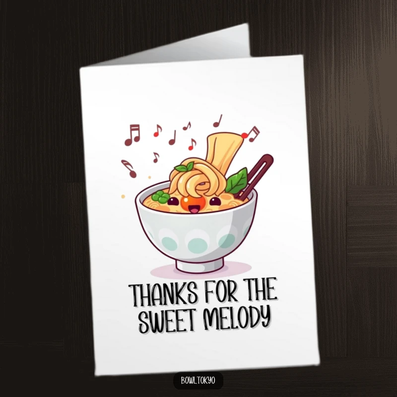 Funny Free Printable Thank You Card: A ramen bowl character with floating musical notes, sending a thank you melody.